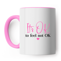 It's Okay Mug